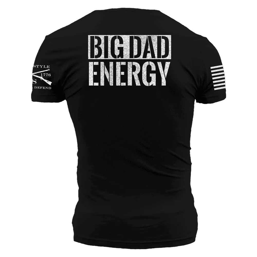 Big Dad Energy T-Shirt - Black