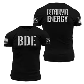 Big Dad Energy T-Shirt - Black